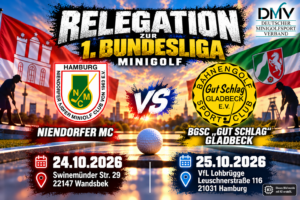 Aufstieg in die 1. Bundesliga: Spannung auf zwei Minigolfanlagen
